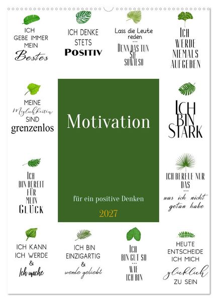 Motivation (Wandkalender 2027 DIN A2 hoch) CALVENDO Monatskalender