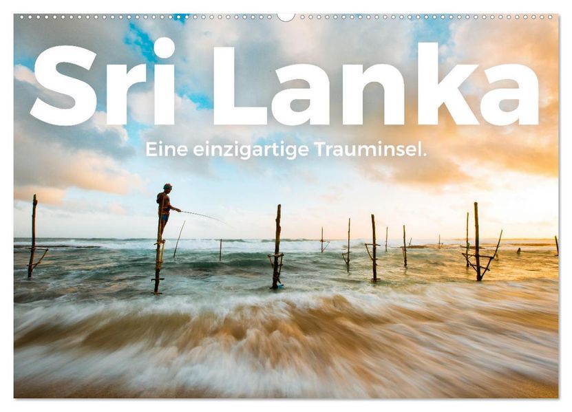 Sri Lanka - Eine einzigartige Trauminsel. (Wandkalender 2027 DIN A2 quer) CALVENDO Monatskalender
