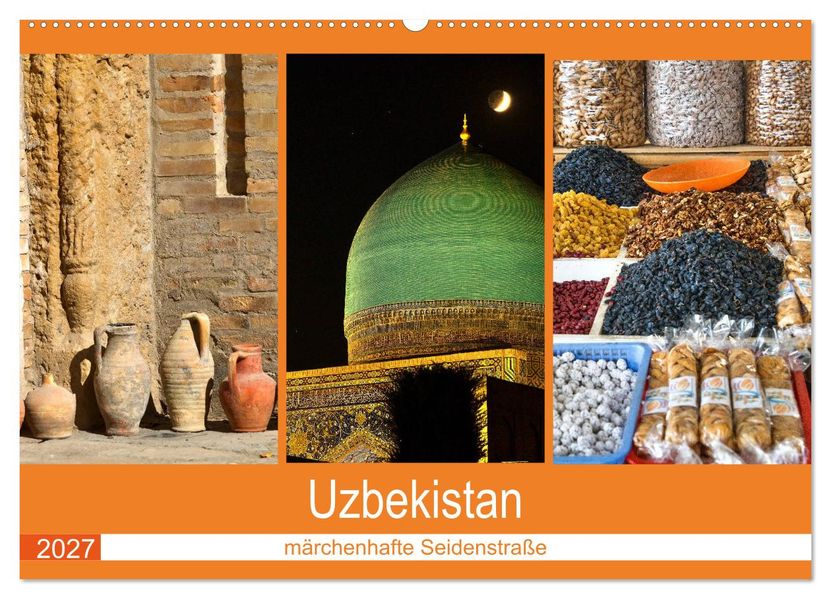 Uzbekistan - märchenhafte Seidenstraße (Wandkalender 2027 DIN A2 quer) CALVENDO Monatskalender