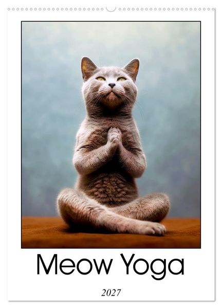 Meow Yoga (Wall Calendar 2027 DIN A2 portrait) CALVENDO 12 Month Wall Calendar