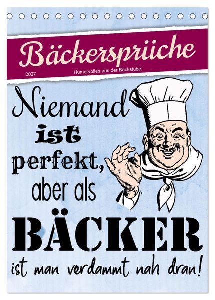 Bäckersprüche (Tischkalender 2027 DIN A5 hoch) CALVENDO Monatskalender
