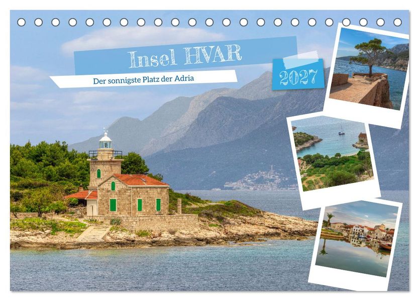 Insel Hvar - Der sonnigste Platz der Adria (Tischkalender 2027 DIN A5 quer) CALVENDO Monatskalender