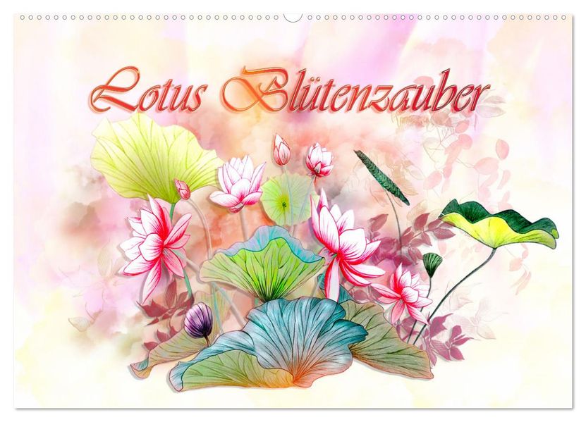Lotus Blütenzauber (Wandkalender 2027 DIN A2 quer) CALVENDO Monatskalender