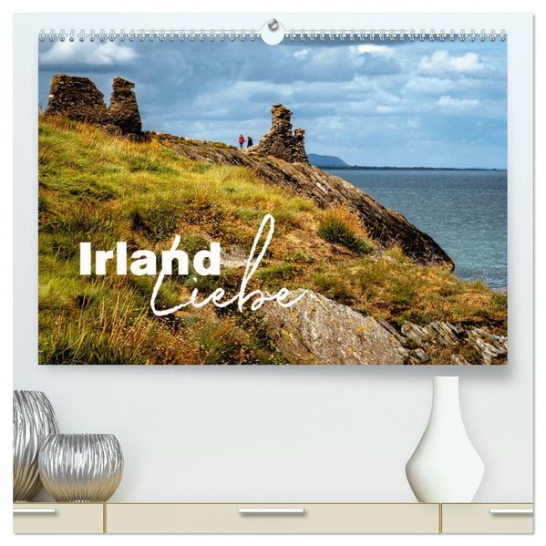 Irland-Liebe (hochwertiger Premium Wandkalender 2027 DIN A2 quer) Kunstdruck in Hochglanz