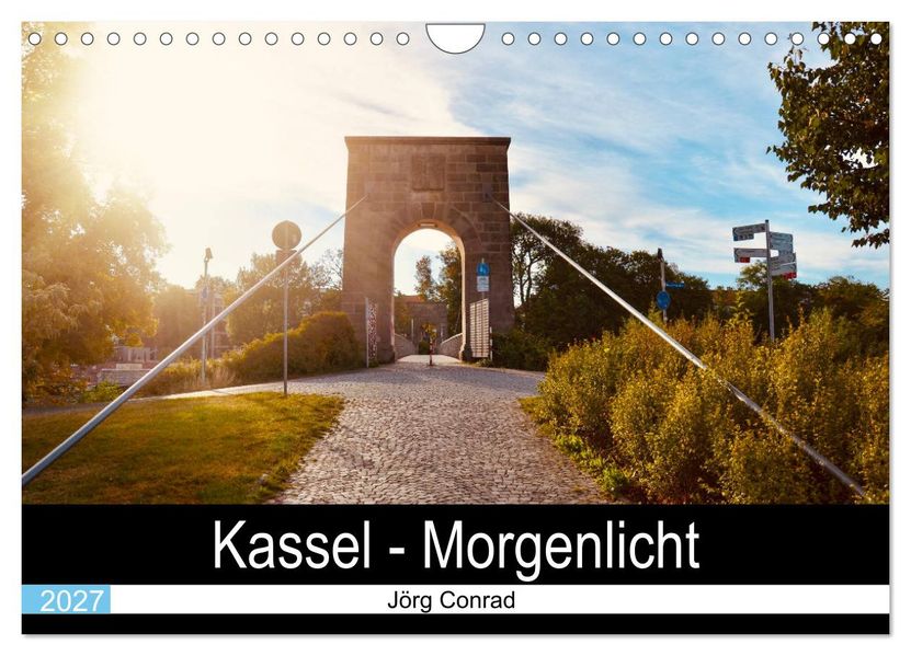 Kassel - Morgenlicht (Wandkalender 2027 DIN A4 quer) CALVENDO Monatskalender