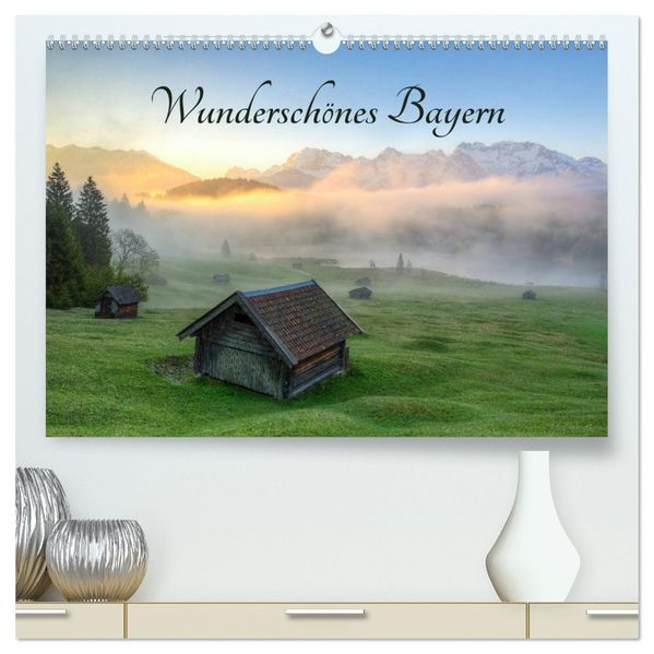 Wunderschönes Bayern (hochwertiger Premium Wandkalender 2027 DIN A2 quer) Kunstdruck in Hochglanz