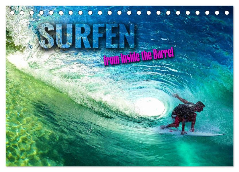 Surfen - from Inside the Barrel (Tischkalender 2027 DIN A5 quer) CALVENDO Monatskalender