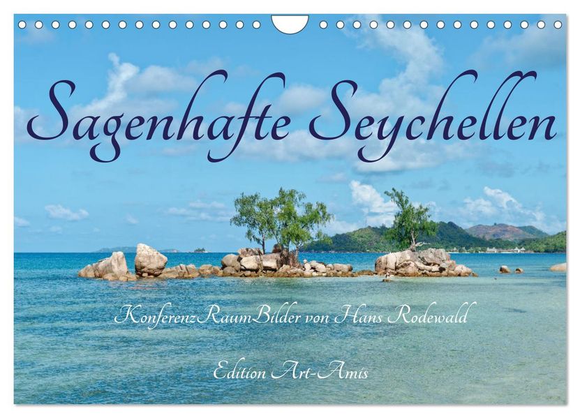 Sagenhafte Seychellen - Idylle im Indischen Ozean (Wandkalender 2027 DIN A4 quer) CALVENDO Monatskalender