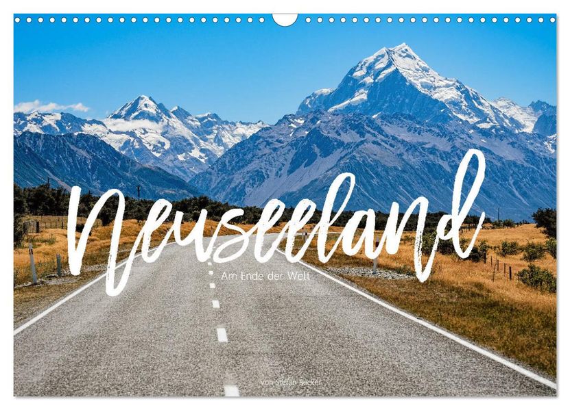 Neuseeland - Am Ende der Welt (Wandkalender 2027 DIN A3 quer) CALVENDO Monatskalender