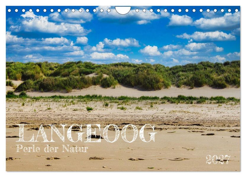 Langeoog - Perle der Natur (Wandkalender 2027 DIN A4 quer) CALVENDO Monatskalender