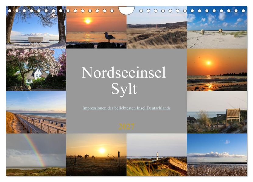 Nodseeinsel Sylt - Impressionen der beliebtesten Insel Deutschlands (Wandkalender 2027 DIN A4 quer) CALVENDO Monatskalender
