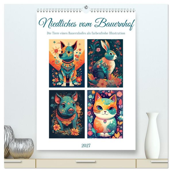 Niedliches vom Bauernhof (hochwertiger Premium Wandkalender 2027 DIN A2 hoch) Kunstdruck in Hochglanz
