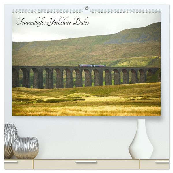 Traumhafte Yorkshire Dales (hochwertiger Premium Wandkalender 2027 DIN A2 quer) Kunstdruck in Hochglanz
