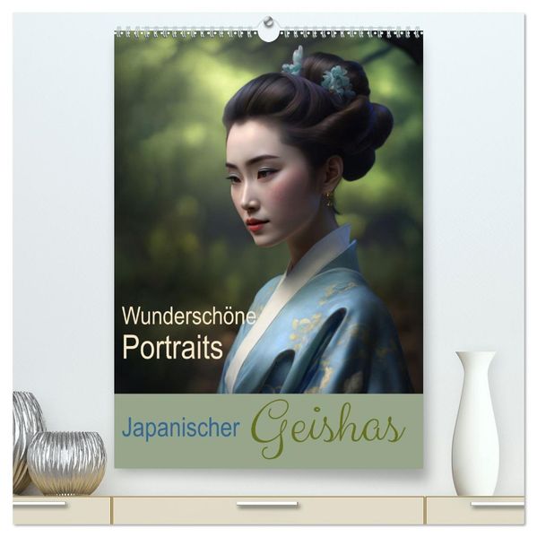 Wunderschöne Portraits Japanischer Geishas (hochwertiger Premium Wandkalender 2027 DIN A2 hoch) Kunstdruck in Hochglanz