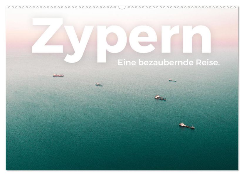 Zypern - Eine bezaubernde Reise. (Wandkalender 2027 DIN A2 quer) CALVENDO Monatskalender