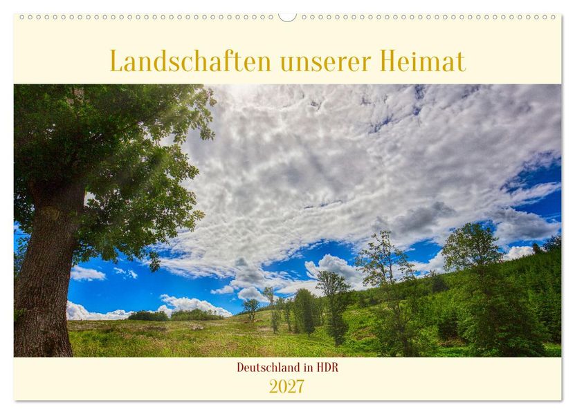 Landschaften unserer Heimat (Wandkalender 2027 DIN A2 quer) CALVENDO Monatskalender