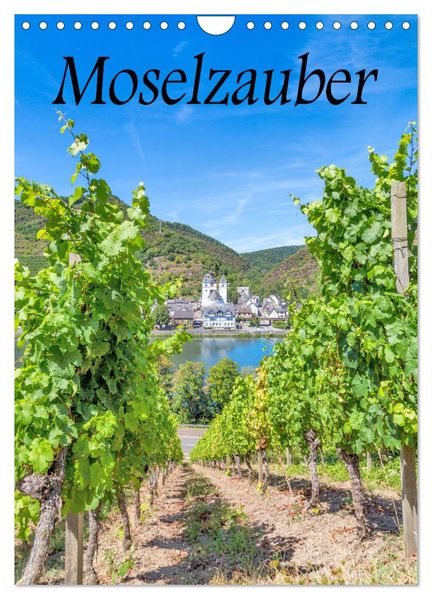 Moselzauber (Wandkalender 2027 DIN A4 hoch) CALVENDO Monatskalender
