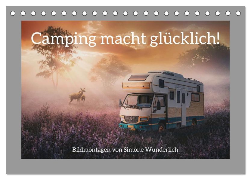 Camping macht glücklich! (Tischkalender 2027 DIN A5 quer) CALVENDO Monatskalender