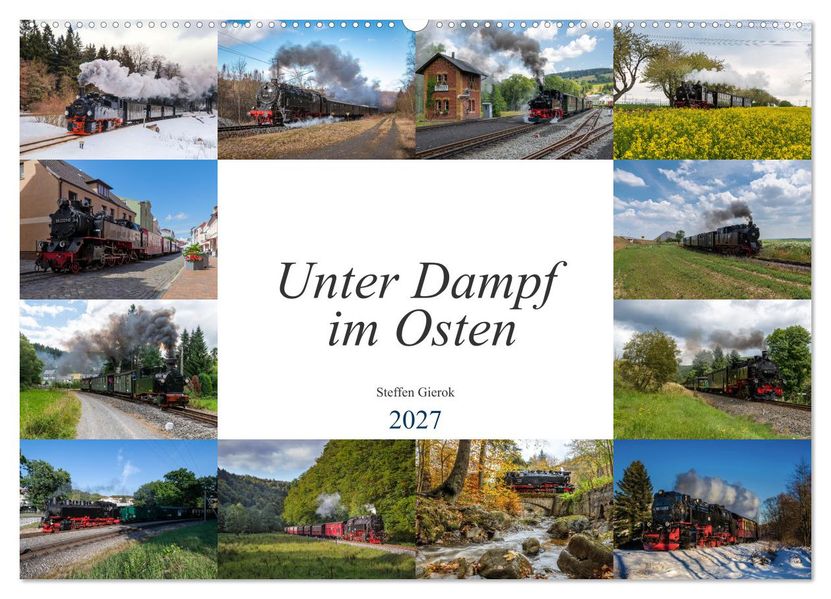 Unter Dampf im Osten (Wandkalender 2027 DIN A2 quer) CALVENDO Monatskalender