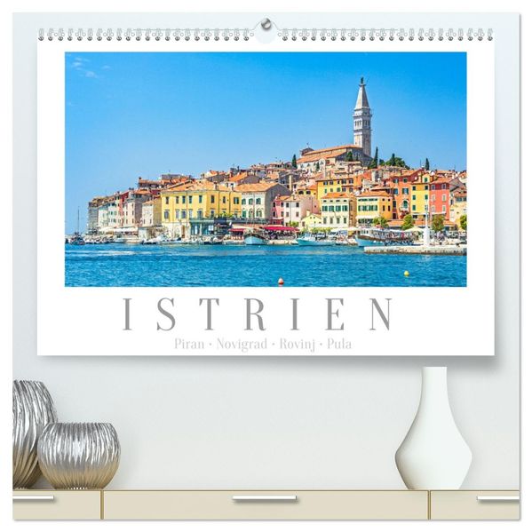 Istrien - Piran Novigrad Rovinj Pula (hochwertiger Premium Wandkalender 2027 DIN A2 quer) Kunstdruck in Hochglanz