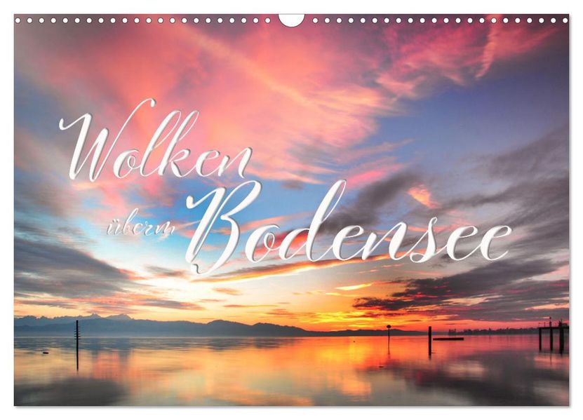 Wolken überm Bodensee (Wandkalender 2027 DIN A3 quer) CALVENDO Monatskalender