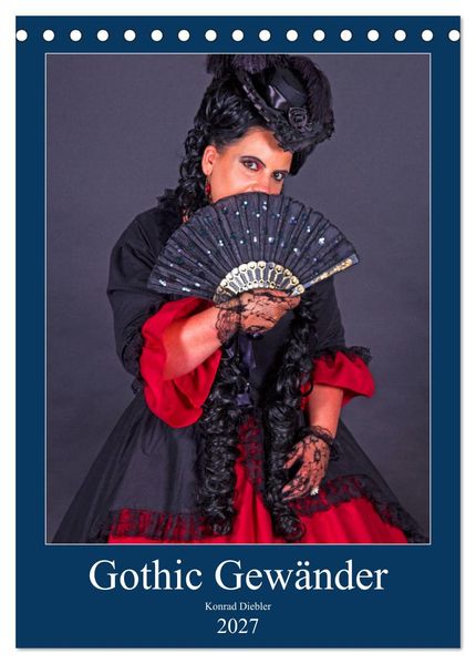 Gothic Gewänder (Tischkalender 2027 DIN A5 hoch) CALVENDO Monatskalender