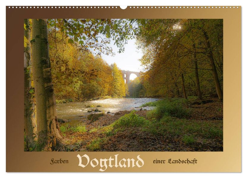 Vogtland - Farben einer Landschaft (Wandkalender 2027 DIN A2 quer) CALVENDO Monatskalender