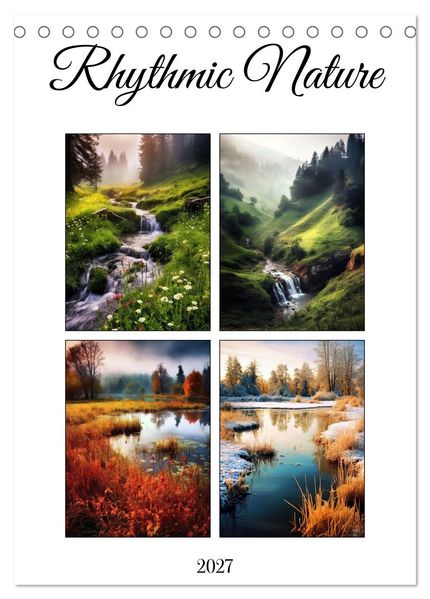 Rhythmic Nature (Desk Calendar 2027 DIN A5 portrait) CALVENDO 12 Month DeskCalendar