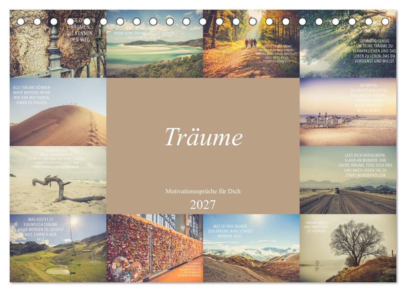 Träume - Motivationssprüche für Dich (Tischkalender 2027 DIN A5 quer) CALVENDO Monatskalender