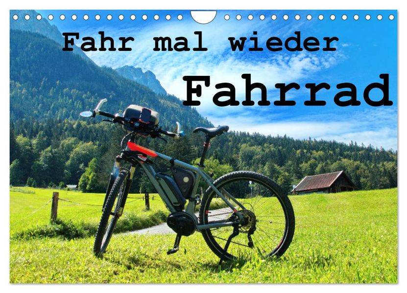 Fahr mal wieder Fahrrad (Wandkalender 2027 DIN A4 quer) CALVENDO Monatskalender