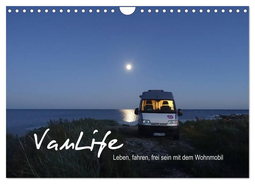 Vanlife - Leben fahren frei sein mit dem Wohnmobil (Wandkalender 2027 DIN A4 quer) CALVENDO Monatskalender