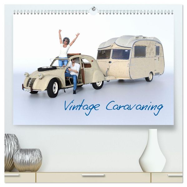 Vintage Caravaning (hochwertiger Premium Wandkalender 2027 DIN A2 quer) Kunstdruck in Hochglanz
