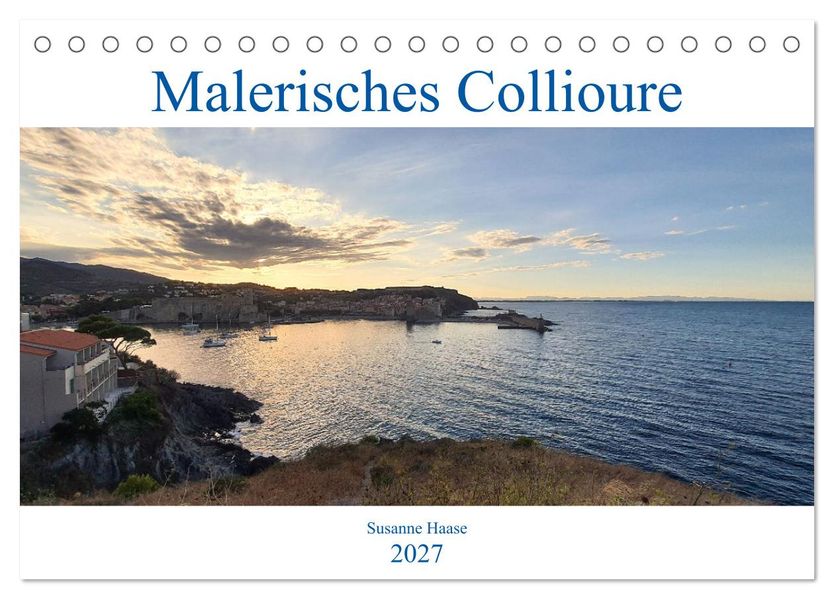 Malerisches Collioure in Südfrankreich (Tischkalender 2027 DIN A5 quer) CALVENDO Monatskalender