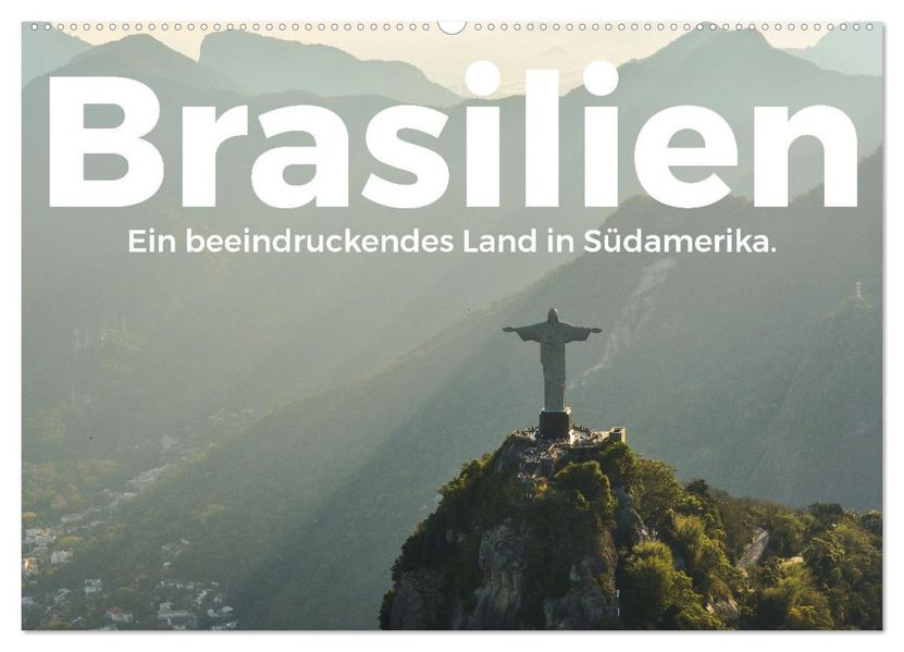 Brasilien - Eine beeindruckendes Land in Südamerika. (Wandkalender 2027 DIN A2 quer) CALVENDO Monatskalender
