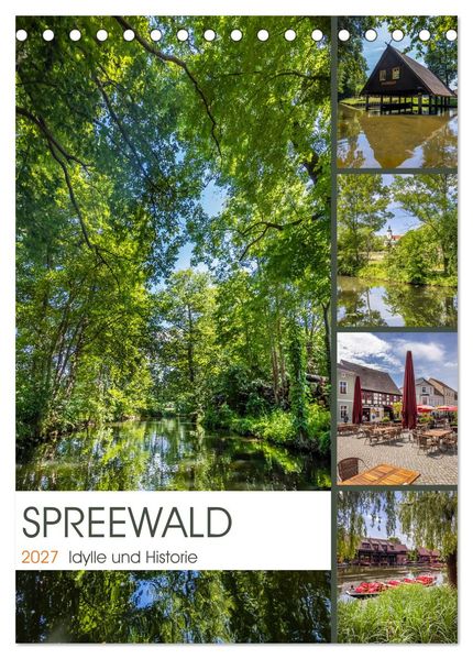 SPREEWALD Idylle und Historie (Tischkalender 2027 DIN A5 hoch) CALVENDO Monatskalender