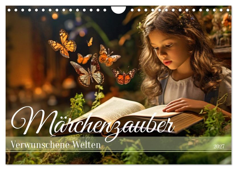 Märchenzauber - Verwunschene Welten (Wandkalender 2027 DIN A4 quer) CALVENDO Monatskalender