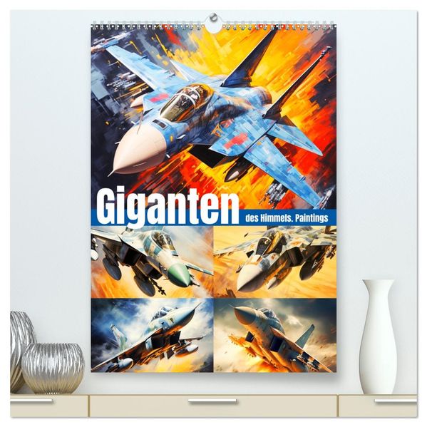 Giganten des Himmels. Paintings (hochwertiger Premium Wandkalender 2027 DIN A2 hoch) Kunstdruck in Hochglanz