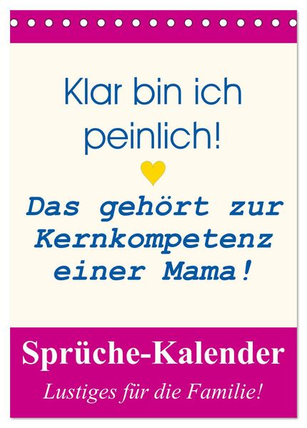 Sprüche-Kalender. Lustiges für die Familie! (Tischkalender 2027 DIN A5 hoch) CALVENDO Monatskalender