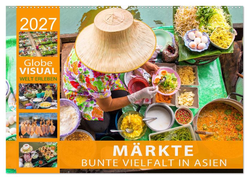 MÄRKTE - Bunte Vielfalt in Asien (Wandkalender 2027 DIN A2 quer) CALVENDO Monatskalender