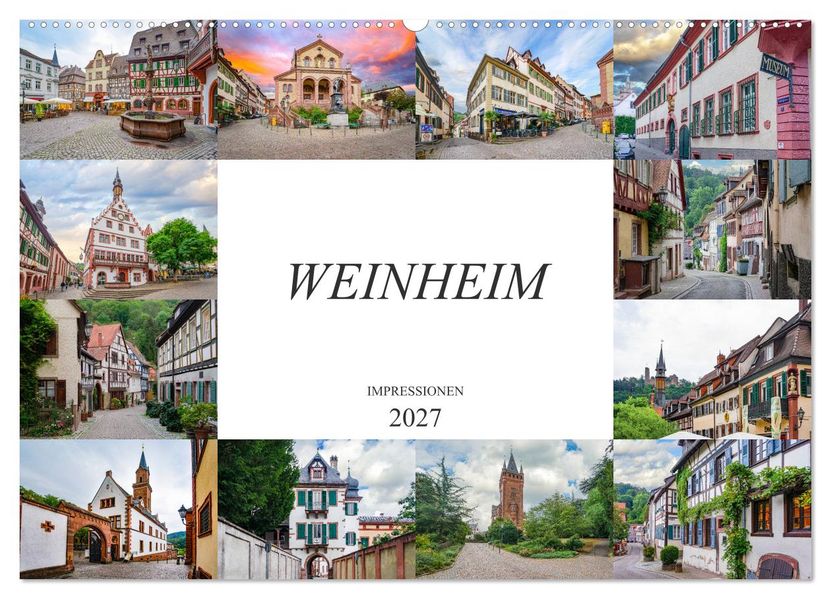 Weinheim Impressionen (Wandkalender 2027 DIN A2 quer) CALVENDO Monatskalender