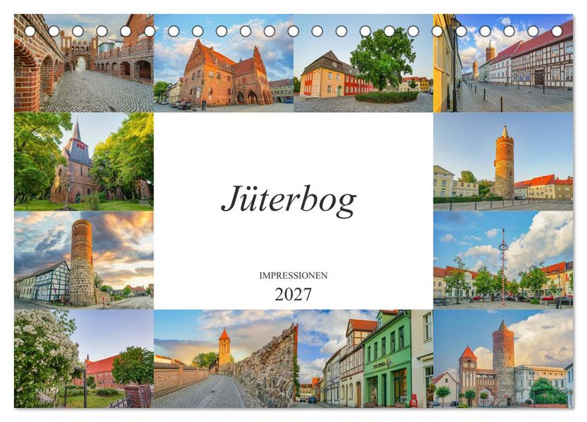 Jüterbog Impressionen (Tischkalender 2027 DIN A5 quer) CALVENDO Monatskalender