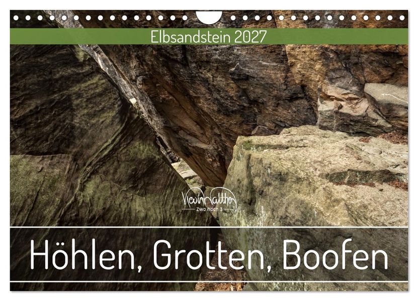 Höhlen Grotten Boofen - Elbsandstein (Wandkalender 2027 DIN A4 quer) CALVENDO Monatskalender