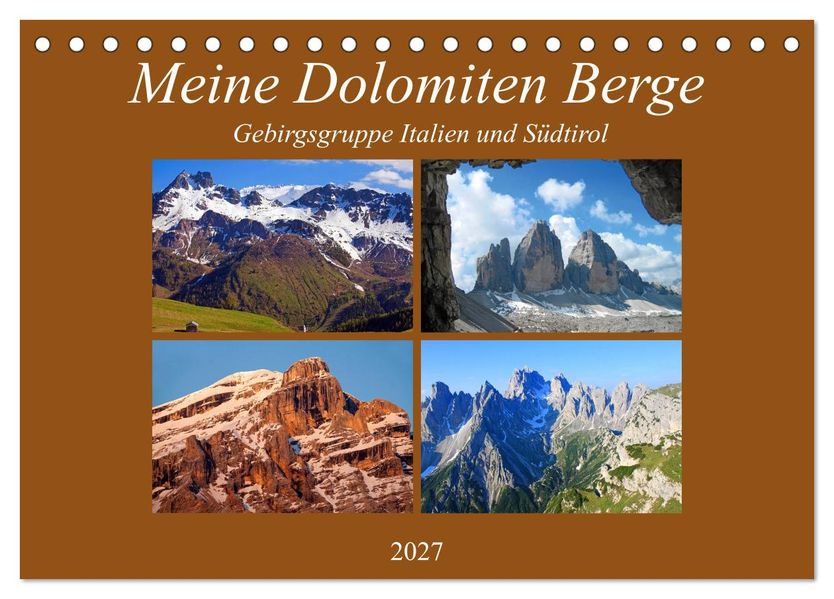 Meine Dolomiten Berge (Tischkalender 2027 DIN A5 quer) CALVENDO Monatskalender