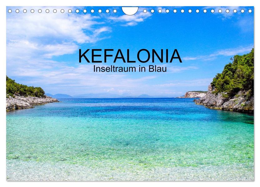 Kefalonia Inseltraum in Blau (Wandkalender 2027 DIN A4 quer) CALVENDO Monatskalender