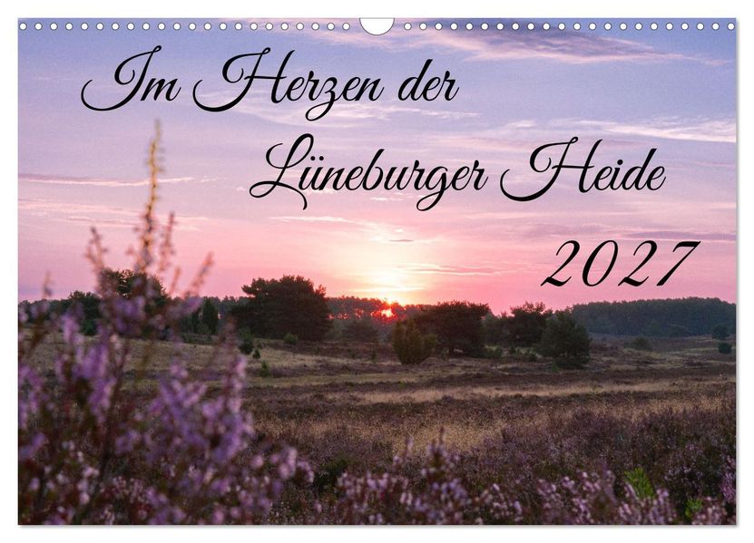 Im Herzen der Lüneburger Heide (Wandkalender 2027 DIN A3 quer) CALVENDO Monatskalender