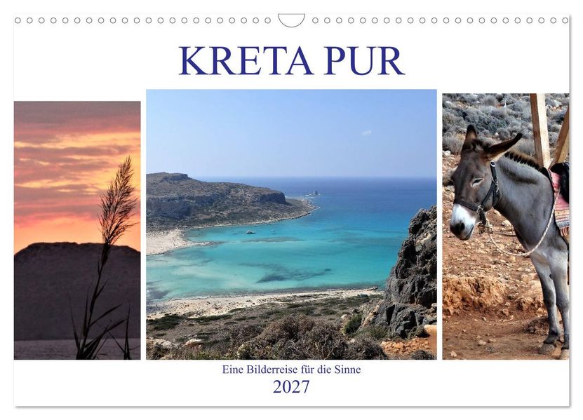 Kreta Pur - Eine Bilderreise für die Sinne (Wandkalender 2027 DIN A3 quer) CALVENDO Monatskalender