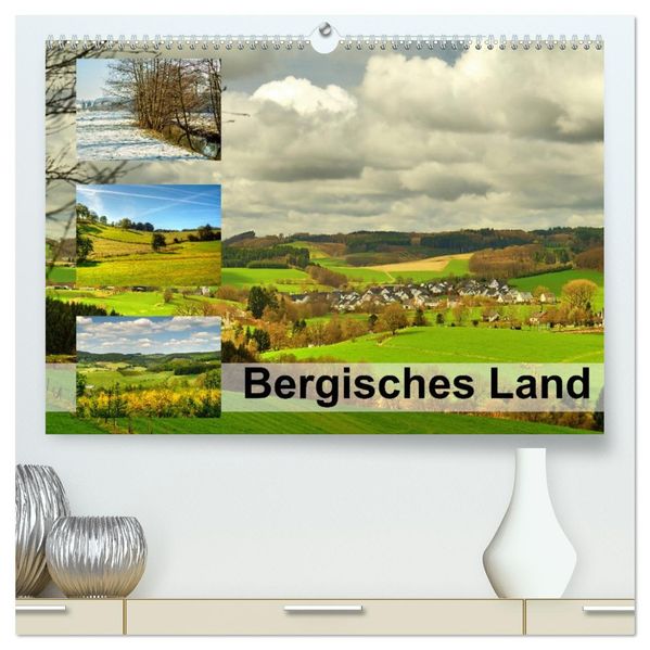 Bergisches Land (hochwertiger Premium Wandkalender 2027 DIN A2 quer) Kunstdruck in Hochglanz