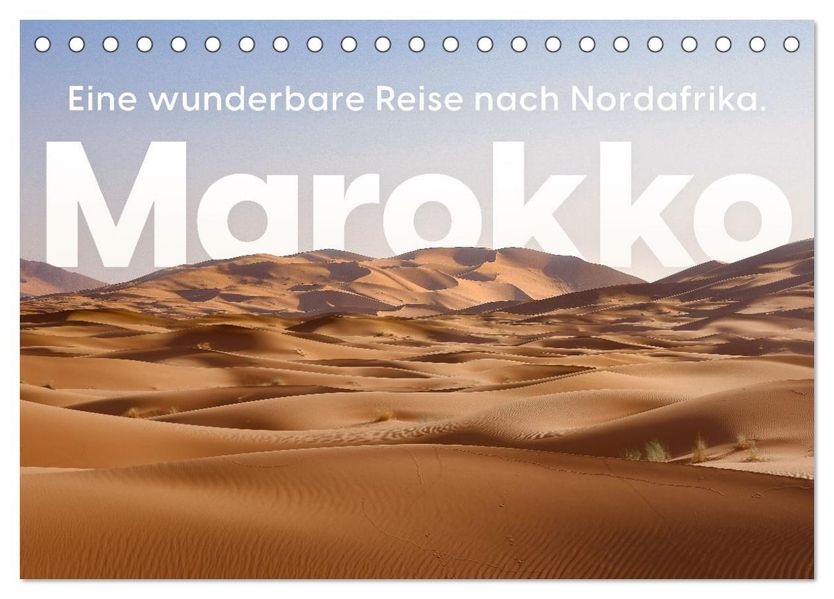 Marokko - Eine wunderbare Reise nach Nordafrika. (Tischkalender 2027 DIN A5 quer) CALVENDO Monatskalender