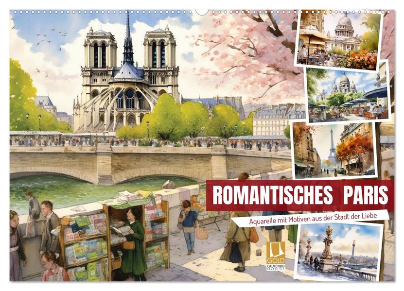 Romantisches Paris (Wandkalender 2027 DIN A2 quer) CALVENDO Monatskalender
