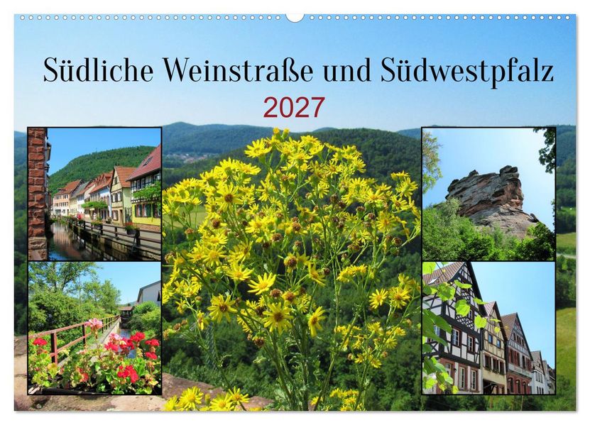 Südliche Weinstraße und Südwestpfalz (Wandkalender 2027 DIN A2 quer) CALVENDO Monatskalender
